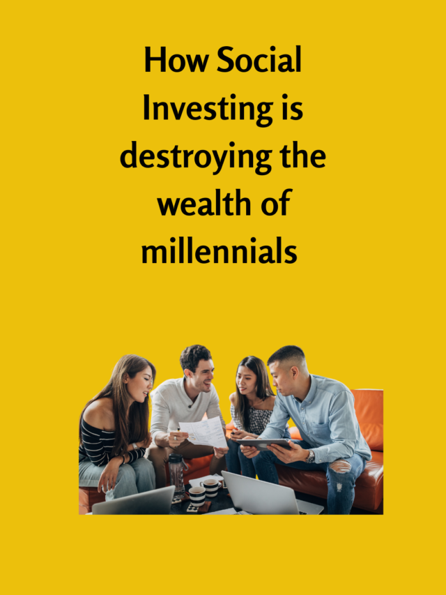 How Social Investing is destroying the wealth of millennials