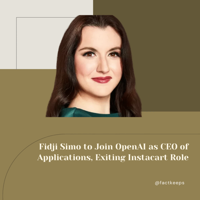 Fidji Simo to Join OpenAI as CEO of Applications, Exiting Instacart Role